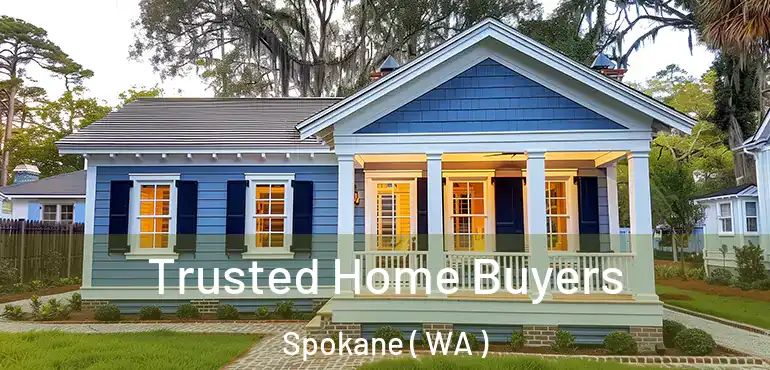  Trusted Home Buyers Spokane ( WA )